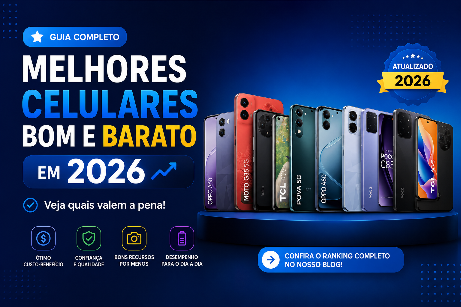Melhores Celulares Bons e Baratos em 2026: Veja Quais Valem a Pena Agora