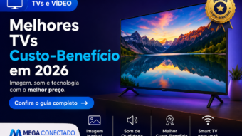 Melhores TVs Custo-Benefício em 2026: 5 Opções