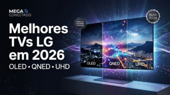 Melhores TVs LG em 2026: OLED, QNED e UHD